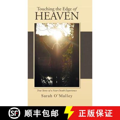 【3-4周达】精装 Touching the Edge of Heaven: True Story of a Near-Death Experience [9781490859248]