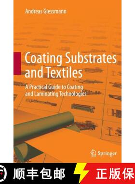 【3-4周达】Coating Substrates and Textiles : A Practical Guide to Coating and Laminating Technologies [9783642441141]