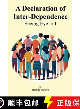 【3-4周达】A Declaration of Inter-Dependence: Seeing Eye to I [9781954008052]