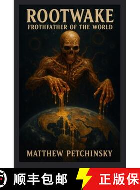【3-4周达】Rootwake: Frothfather of the World [9798349342462]
