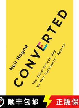 【3-4周达】Converted: The Data-Driven Way to Win Customers' Hearts [9780593420652]