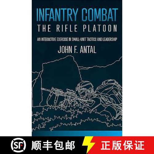 【3-4周达】Infantry Combat: The Rifle Platoon [9781612008202]