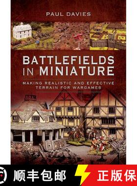 【3-4周达】Battlefields in Miniature: Making Realistic and Effective Terrain for Wargames [9781526743794]
