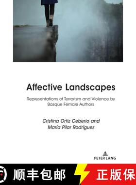 【3-4周达】Affective Landscapes : Representations of Terrorism and Violence by Basque Female Authors [9781433184710]