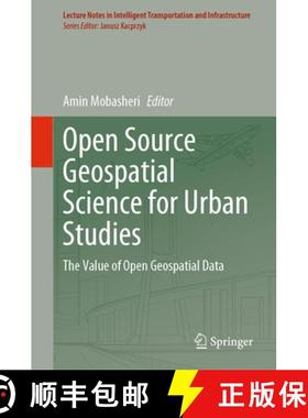 【3-4周达】Open Source Geospatial Science for Urban Studies : The Value of Open Geospatial Data [9783030582319]