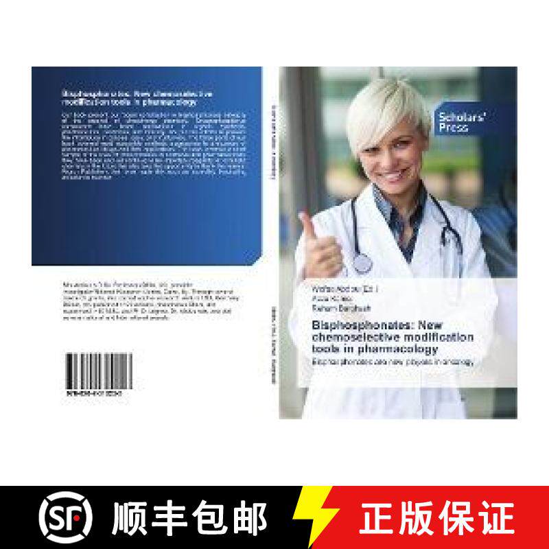 预订 Bisphosphonates: New chemoselective modification tools in pharmacology [9786202310253]