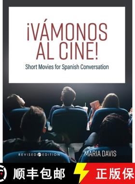 【3-4周达】¡Vámonos al cine!: Short Movies for Spanish Conversation [9781793555878]