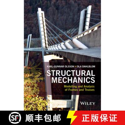 预订 Structural Mechanics - Modelling And Analysis Of Frames And Trusses [Wiley机械工程] [9781119159339]
