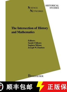 【3-4周达】The Intersection of History and Mathematics [9783034875233]