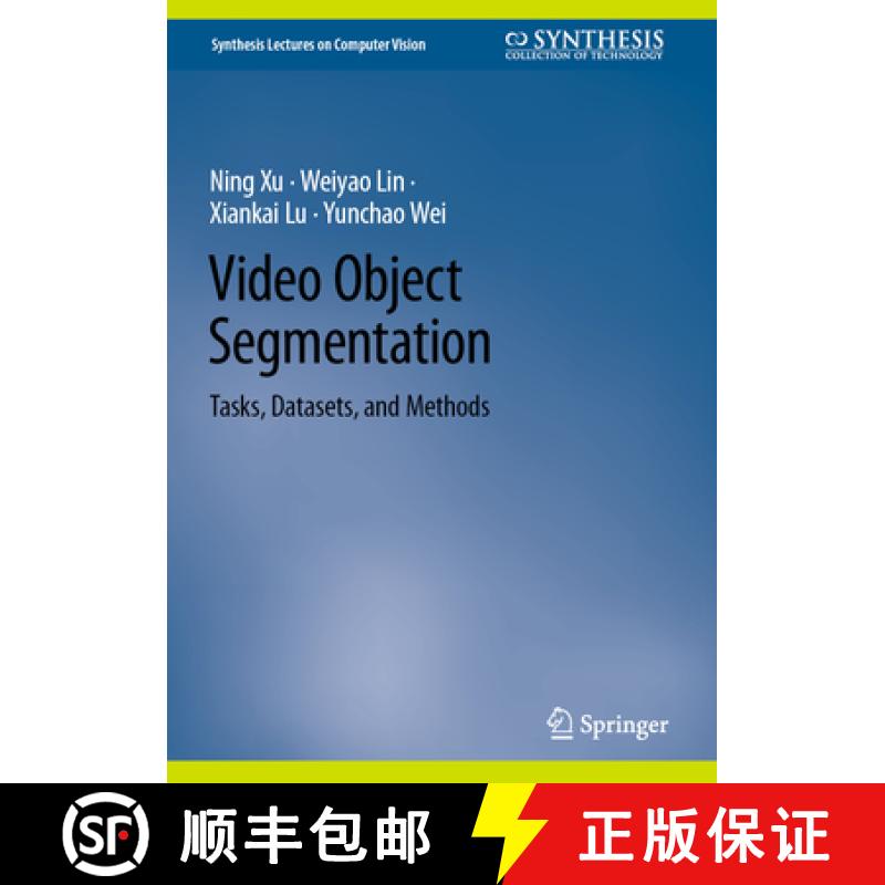 【4周达】Video Object Segmentation: Tasks, Datasets, and Methods [9783031446559]