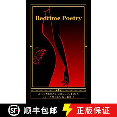 【3-4周达】Bedtime Poetry: A Sensual Collection [9780615975689]