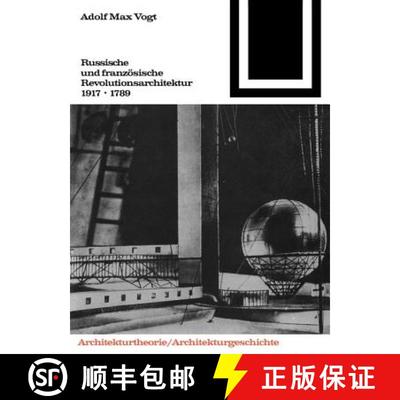 【3-4周达】Russische Und Französische Revolutions-Architektur 1917/1789 [9783764363734]