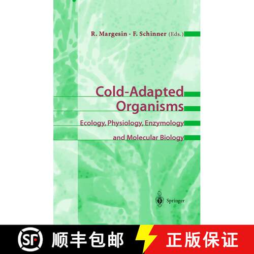 【3-4周达】精装 Cold-Adapted Organisms: Ecology, Physiology, Enzymology and Molecular Biology [9783540649731]