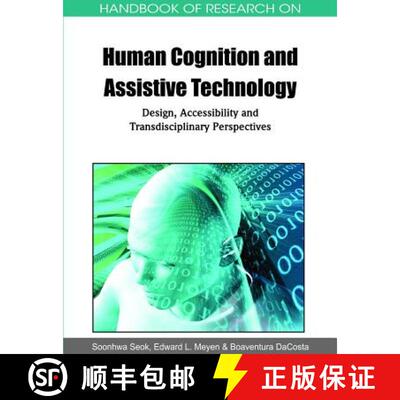【3-4周达】精装 Handbook of Research on Human Cognition and Assistive Technology: Design, Accessibili... [9781615208173]