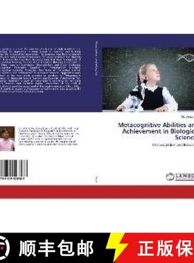 预订 Metacognitive Abilities and Achievement in Biological Sciences [9783659528583]