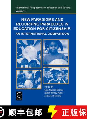 【3-4周达】New Paradigms and Recurring Paradoxes in Education for Citizenship: An International Compa... [9780762308217]