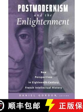 【3-4周达】Postmodernism and the Enlightenment : New Perspectives in Eighteenth-Century French Intell... [9780415927970]