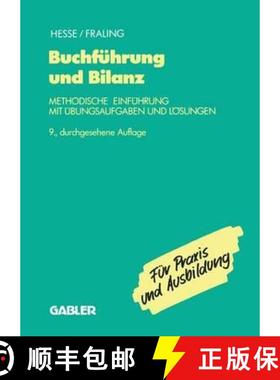 【3-4周达】Buchführung Und Bilanz: Methodische Einführung Mit Übungsaufgaben Und Lösungen [9783409970044]
