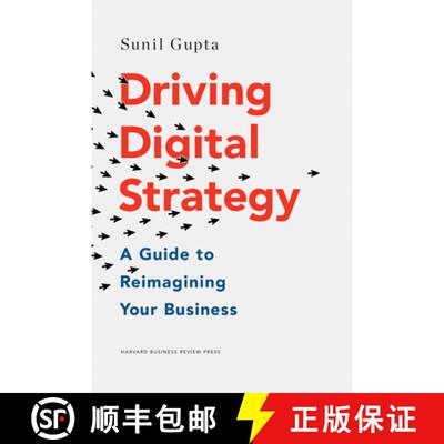 【3-4周达】精装 Driving Digital Strategy : A Guide to Reimagining Your Business [9781633692688]