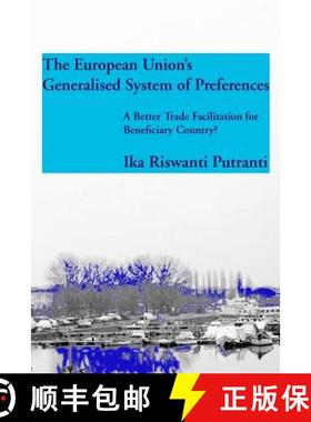 【3-4周达】The European Union's Generalised System of Preferences: A Better Trade Facilitation for Be... [9788883980824]