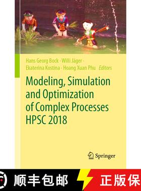 【3-4周达】Modeling, Simulation and Optimization of Complex Processes HPSC 2018: Proceedings of the 7... [9783030552428]