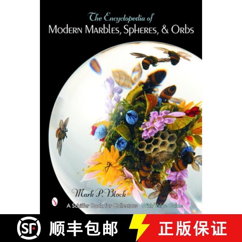 【3-4周达】The Encyclopedia of Modern Marbles, Spheres, & Orbs [9780764322945]