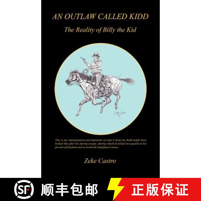 【3-4周达】An Outlaw Called Kidd - The Reality of Billy the Kid [9781608624089]