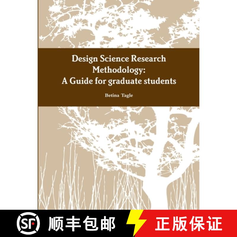 【2-3周达】A Design Science Research Methodology Guide for graduate students [9780359611720]