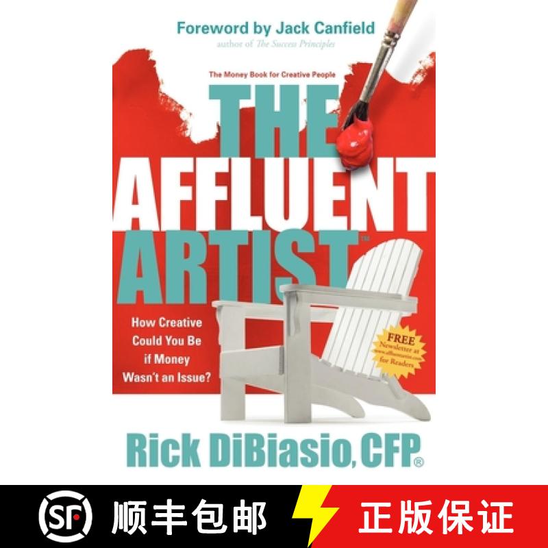 【3-4周达】The Affluent Artist : How Creative Could You Be If Money Wasn't an Issue? the Money Book f... [9781600374784]