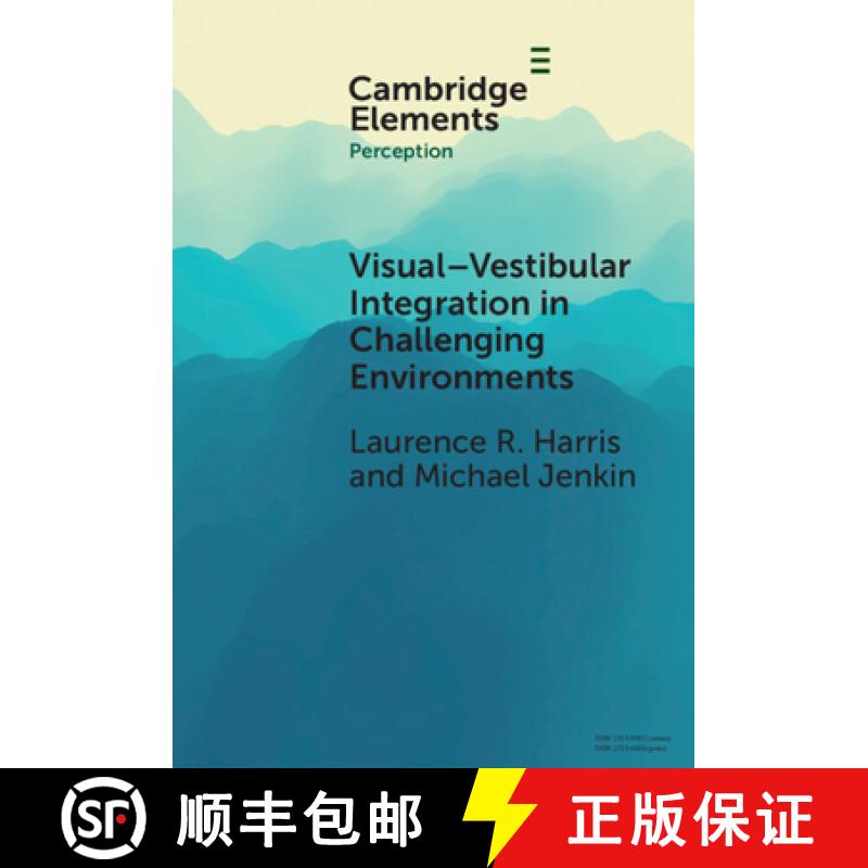 【3-4周达】Visual-vestibular Integration in Challenging Environments [9781009518567]