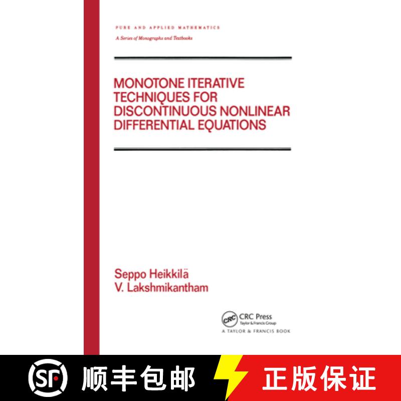 【3-4周达】Monotone Iterative Techniques for Discontinuous Nonlinear Differential Equations [9780824792244]