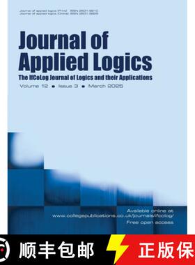 【3-4周达】Journal of Applied Logics. The IfCoLog Journal of Logics and their Aplications. Volume 12,... [9781848904835]