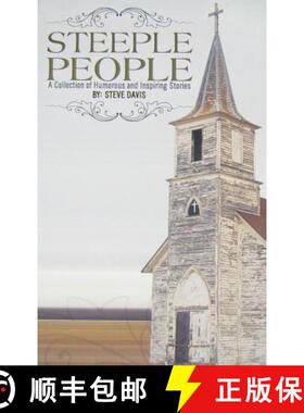 【3-4周达】Steeple People: A Collection of Humorous and Inspiring Stories [9780971220430]