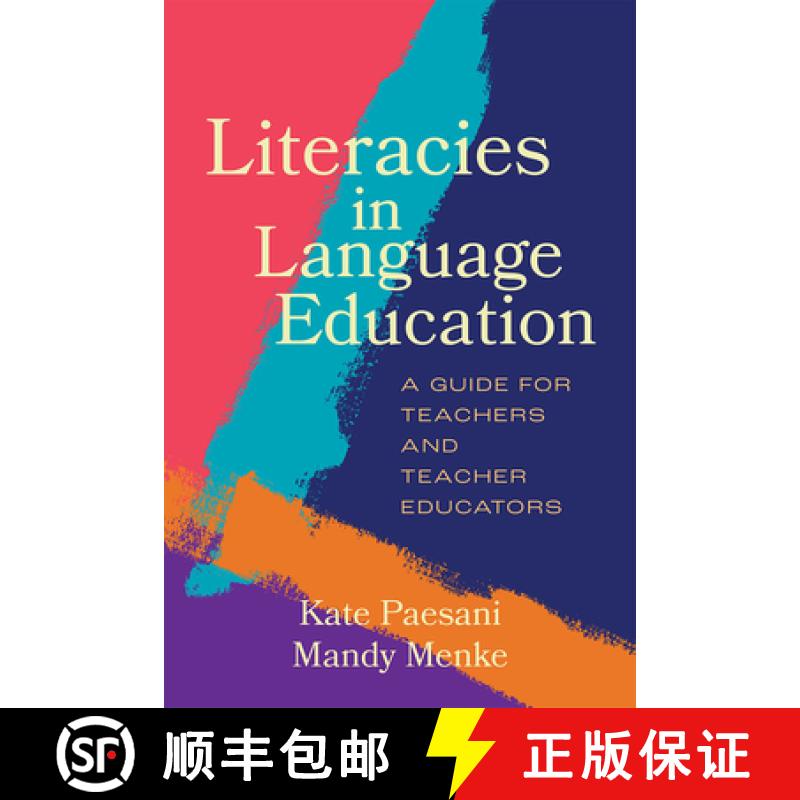 【2-3周达】Literacies in Language Education : A Guide for Teachers and Teacher Educators [9781647123321]
