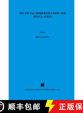 【3-4周达】Financial Modernization and Regulation : A Special Issue of the Journal of Financial Servi... [9781441949646]