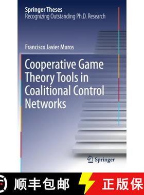 【3-4周达】Cooperative Game Theory Tools in Coalitional Control Networks [9783030104887]