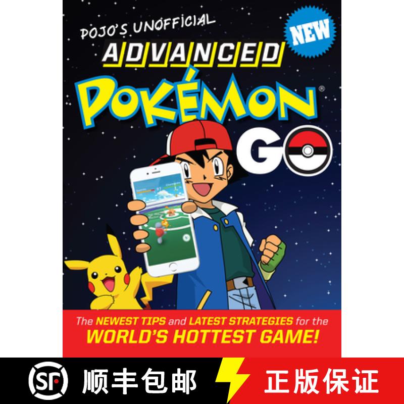 预订 Pojo's Unofficial Advanced Pokemon Go: The Best Tips and Strategies for the World's Hottest Game! [9781629374208]