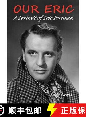 【3-4周达】Our Eric: A Portrait of Eric Portman [9781850589815]