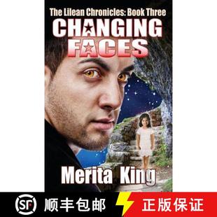 【3-4周达】The Lilean Chronicles: Book Three Changing Faces [9780957052031]