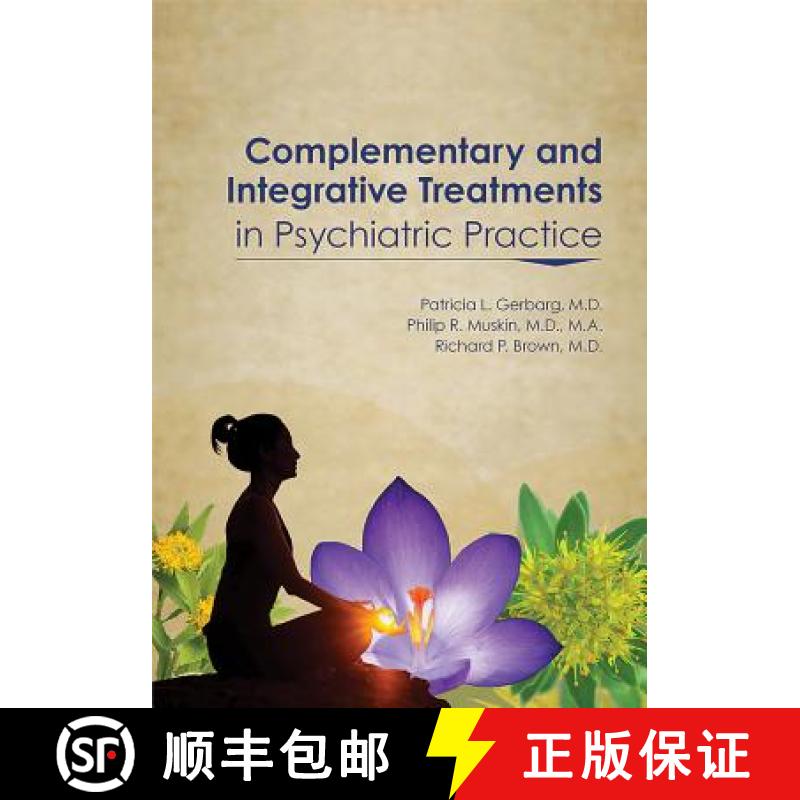 【3-4周达】Complementary and Integrative Treatments in Psychiatric Practice [9781615370313]