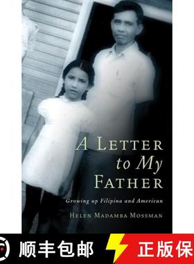 预订 A Letter to My Father: Growing up Filipina and American [9780806139098]