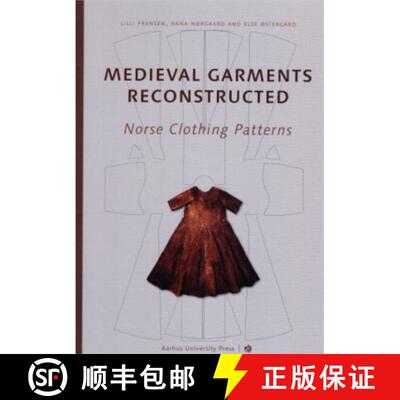 【3-4周达】Medieval Garments Reconstructed – Norse Clothing Patterns [9788772198712]
