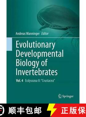 【3-4周达】Evolutionary Developmental Biology of Invertebrates 4: Ecdysozoa II: Crustacea [9783709118528]