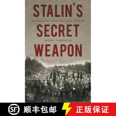 【3-4周达】Stalin's Secret Weapon: The Origins of Soviet Biological Warfare [9781849048958]