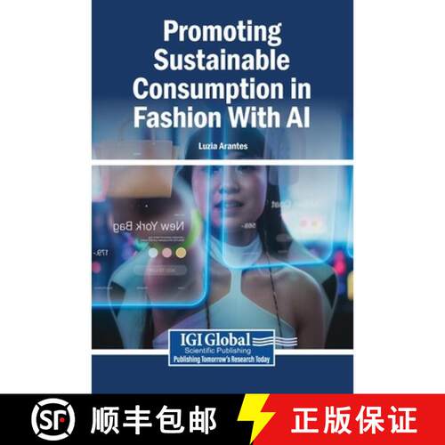 【3-4周达】精装 Promoting Sustainable Consumption in Fashion With AI [9798337355252]