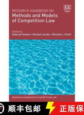 【3-4周达】Research Handbook on Methods and Models of Competition Law [9781785368646]
