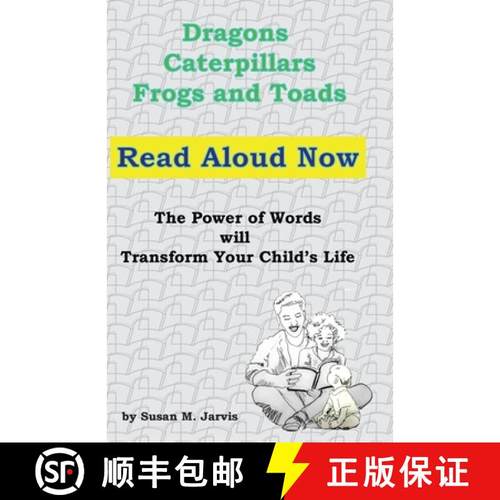 预订 Dragons, Caterpillars, Frogs and Toads: Read Aloud Now [9781959555544]