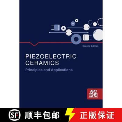 【3-4周达】Piezoelectric Ceramics: Principles and Applications [9780615565033]