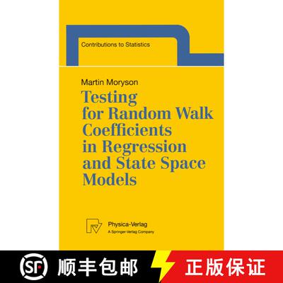 【3-4周达】Testing for Random Walk Coefficients in Regression and State Space Models [9783790811322]