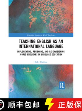 【3-4周达】Teaching English as an International Language : Implementing, Reviewing, and Re-Envisionin... [9780367410780]